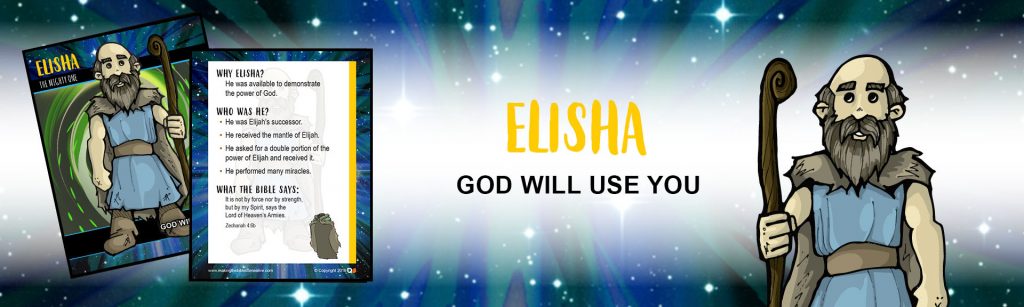 Elisha | Making the Bible Come Alive